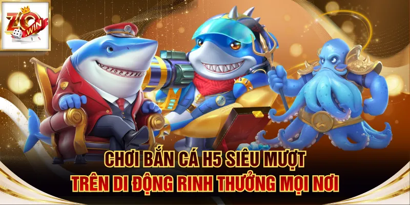 Bắn cá H5