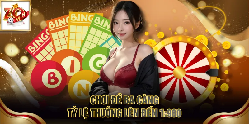 Chơi đề ba càng tỷ lệ thưởng lên đến 1:980
