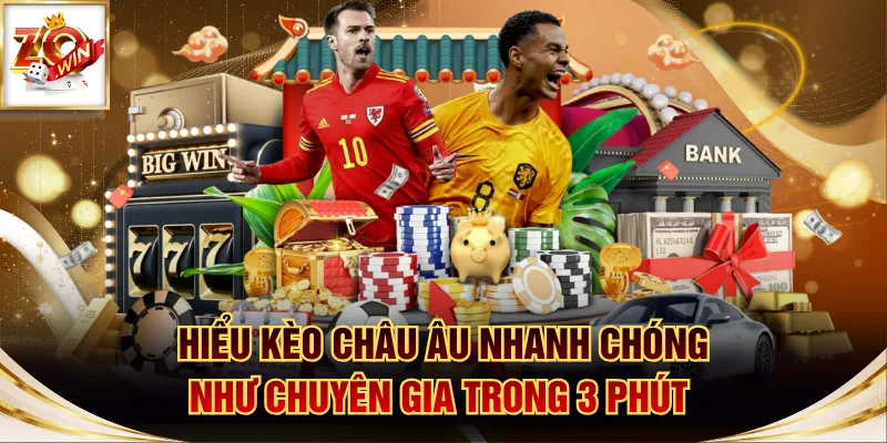 kèo châu Âu