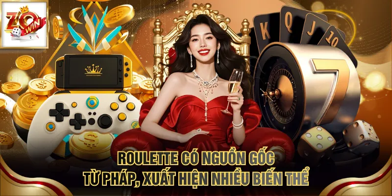 Các Cửa Cược Roulette Quan Trọng Nhất Người Chơi Nên Biết 2 Roulette có nguồn gốc từ Pháp, xuất hiện nhiều biến thể